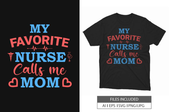 Mother Day Mom Nurse T-shirt Design Graphics