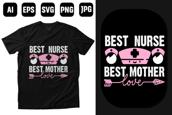 Nurse Mother Quotes T Shirt Design Graphics Freebies