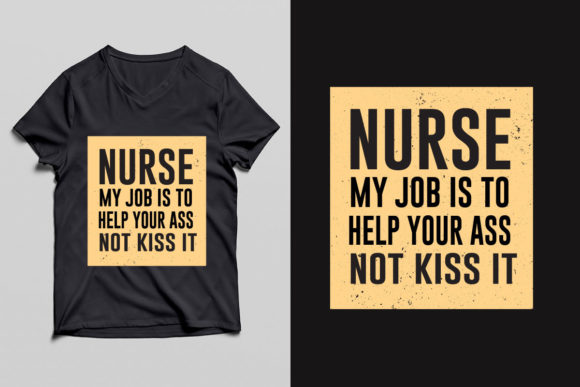 NURSE MY JOB TO HELP T SHIRT DESIGN