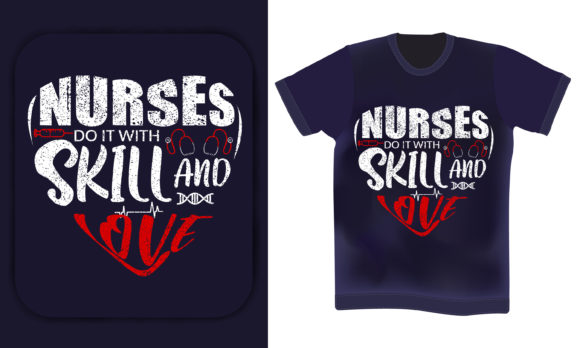 Nurses Do It with Skill Love: Graphics & Print Templates